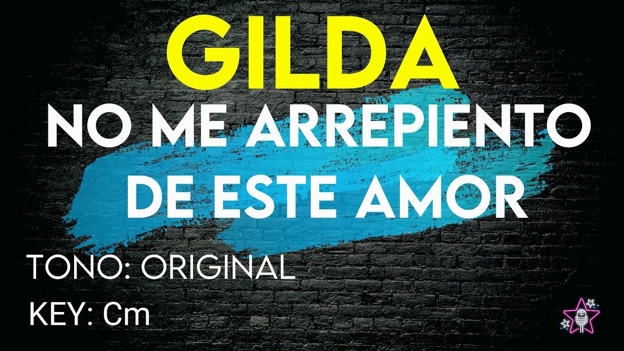 Gilda - No Me Arrepiento De Este Amor - Karaoke Instrumental