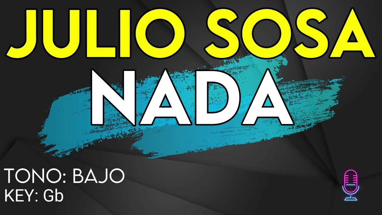 Julio Sosa - Nada - Karaoke Instrumental - Bajo