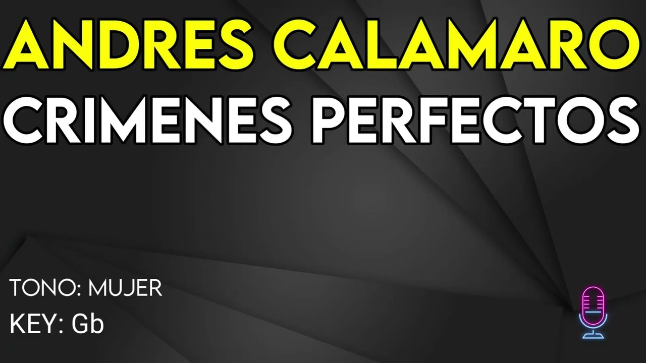 Andrés Calamaro - Crímenes Perfectos - Karaoke Instrumental - Mujer