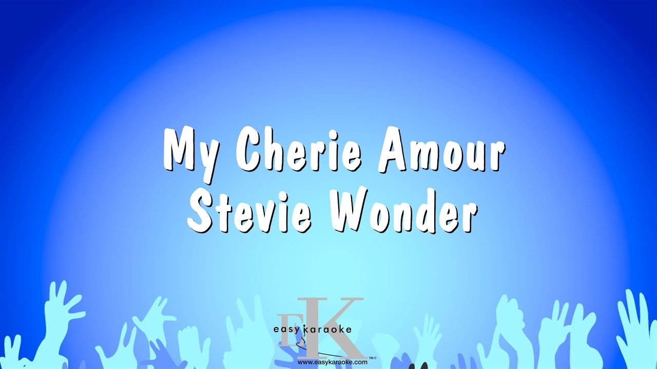 My Cherie Amour - Stevie Wonder (Karaoke Version)