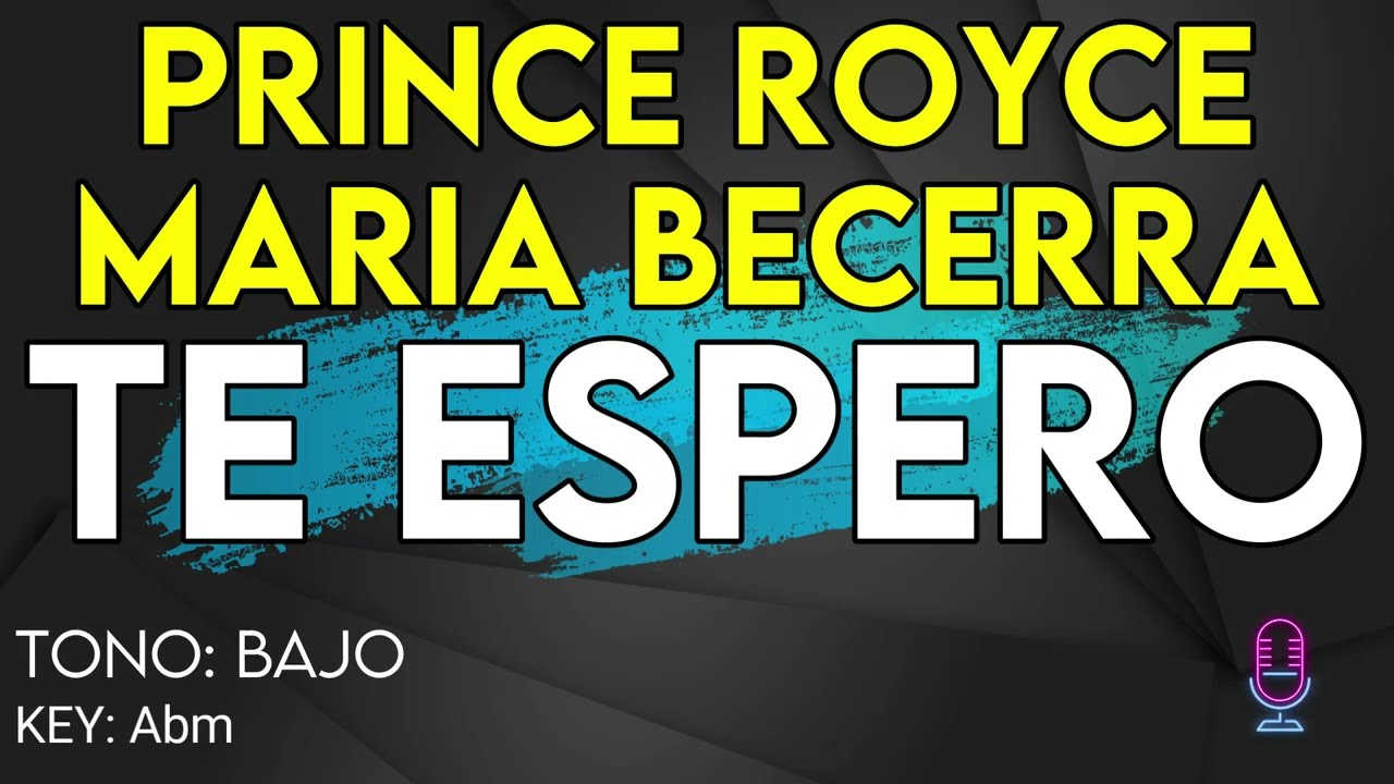 Prince Royce, Maria Becerra - Te Espero - Karaoke Instrumental - Bajo