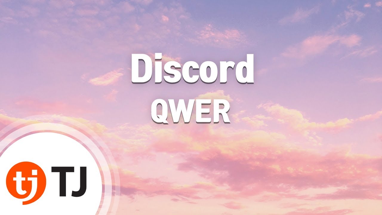 [TJ노래방] Discord - QWER / TJ Karaoke