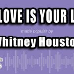 Whitney Houston - My Love Is Your Love (Karaoke Version)