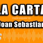 Joan Sebastian - La Carta (Versión Karaoke)